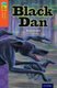 Oxford Reading Tree TreeTops Fiction: Level 13 More Pack A: Black Dan (Paperback): Susan Gates