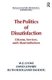 The Politics of Dissatisfaction - Citizens, Services and Urban Institutions (Paperback): David Lowery, Ruth Hoogland DeHoog,...