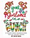 Don't Get Your Garland in a Bunch - A Sweary Adult Coloring Book for the Holiday Season (Paperback): Sarah Ganly