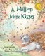A Million More Kisses (Paperback): Rene' Schultz
