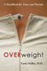 Overweight - A Handbook for Teens and Parents (Paperback): Tania Heller