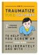 Knock Knock Traumatize Your Children (Paperback): Knock Knock