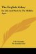 The English Abbey - Its Life And Work In The Middle Ages (Paperback): F. H. Crossley