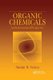 Organic Chemicals - An Environmental Perspective (Paperback): Alasdair H. Neilson