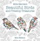 Millie Marotta's Beautiful Birds and Treetop Treasures: Mini Edition (Paperback): Millie Marotta