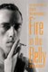 Fire in the Belly - The Life and Times of David Wojnarowicz (Paperback): Cynthia Carr