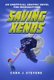Saving Xenos - An Unofficial Graphic Novel for Minecrafters, #6 (Paperback): Cara J. Stevens