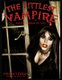 The Littlest Vampire - Nightmarish Tales; Books One Through Six (Paperback): April Anderson, Martin Chytil, Salvina Laila Vitale