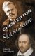 The Soul of Wit: G.K. Chesterton on William Shakespeare (Paperback): G. K. Chesterton