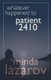 Whatever Happened to Patient 2410 (Paperback): Minda Lazarov