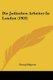 Die Judischen Arbeiter in London (1903) (English, German, Paperback): Georg Halpern