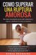 Como Superar Una Ruptura Amorosa. Secretos develados para salir adelante y volver a disfrutar la vida al maximo. - Como superar...