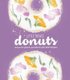 Little Treats Donuts (Hardcover): Elinor Klivans