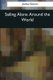 Sailing Alone Around the World (Paperback): Joshua Slocum