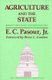 Agriculture and the State - Market Processes and Bureaucracy (Paperback, Revised): E.C. Pasour Jr
