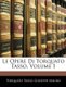 Le Opere Di Torquato Tasso, Volume 1 (Italian, Paperback, Large type / large print edition): Torquato Tasso, Giuseppe Mauro