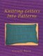 Knitting Letters into Patterns (Paperback): Cathie Beck