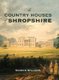 The Country Houses of Shropshire (Hardcover): Gareth Williams