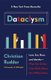 Dataclysm - Love, Sex, Race, and Identity--What Our Online Lives Tell Us about Our Offline Selves (Paperback): Christian Rudder