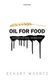 Oil for Food - The Global Food Crisis and the Middle East (Paperback): Eckart Woertz