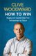 How to Win (Paperback): Clive Woodward