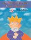 The Prince Who Was Just Himself (Hardcover): Silke Schnee
