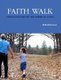 Faith Walk (Paperback): Bob Peterson