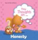 Tiny Thoughts on Honesty - How I feel when I steal (Hardcover): Agnes De Bezenac, Salem De Bezenac