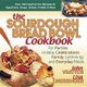 The Sourdough Bread Bowl Cookbook - For Parties Holiday Celebrations Family Gatherings and Everyday Meals (Paperback): John...
