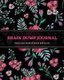 Brain Dump Journal - Daily Write & List Ideas, Goals, & Thoughts, Clear Your Mind & Head Of Things By Journaling, Notebook...