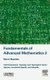 Fundamentals of Advanced Mathematics V2 - Field extensions, topology and topological vector spaces, functional spaces, and...