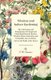 Window and Indoor Gardening - The Cultivation and Propagation of Foliage and Flowering Plants in Rooms, Window Boxes, Balconies...