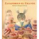 Zanaforius el Grande (Spanish, Hardcover): Kestutis Kasparavicius