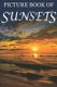 Picture Book of Sunsets - For Seniors with Dementia [Full Spread Panorama Picture Books] (Paperback): Mighty Oak Books