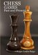 Chess Games: Past & Present (Paperback): Roger Leslie Paige
