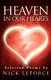 Heaven In Our Hearts - Selected poems by Nick LeForce (Paperback): Nick LeForce