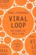 Viral Loop (Paperback): Adam Penenberg