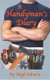 A Handyman's Diary (Paperback): Hugh Johnson