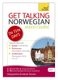 Get Talking Norwegian in Ten Days Beginner Audio Course - (Audio pack) The essential introduction to speaking and understanding...