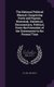The National Political Manual, Comprising Facts and Figures, Historical, Statistical, Documentary, Political, From the...