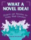 What a Novel Idea (Paperback): Katherine Wiesolek Kuta