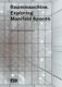 Raummaschine - Exploring the Manifold Spaces (Paperback): Sabine Hansmann, Finn Geipel