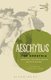 The Oresteia - Agamemnon, The Libation Bearers and The Eumenides (Paperback): Aeschylus