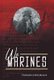 We Marines (Hardcover): Edward (Ned) Black