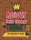 Adjust Your Crown - A Self-Love Coloring Book for Children of Color (Paperback): Kimberley M