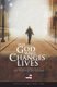 The God Who Changes Lives - The American Collection (Paperback): Mark Elsdon Dew