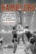 Ramblers - Loyola Chicago 1963  The Team that Changed the Color of College Basketball (Paperback): Michael Lenehan