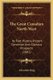 The Great Canadian North West - Its Past History, Present Condition And Glorious Prospects (1881) (Paperback): Alexander Begg