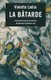 B Tarde - (The Bastard) (Paperback, 1st Dalkey Archive ed): Violette Leduc