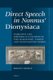 Direct Speech in Nonnus' Dionysiaca - Narrative and rhetorical functions of the characters' "varied" and...